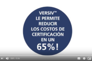 Razón 1 VERSIV reduce los costos de certificación en un 65%